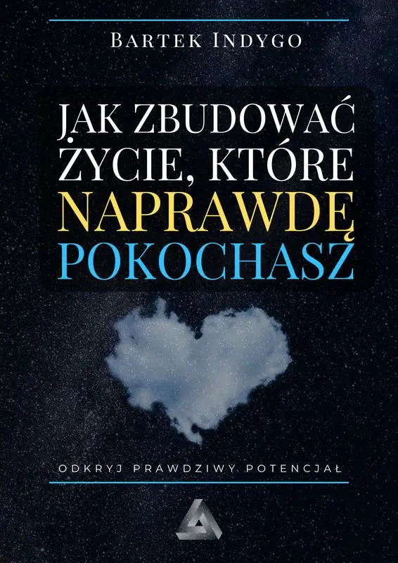 Jak zbudować życie, które naprawdę pokochasz - Książki