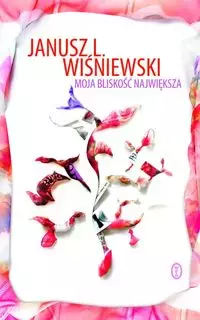 Moja bliskość największa - Książki