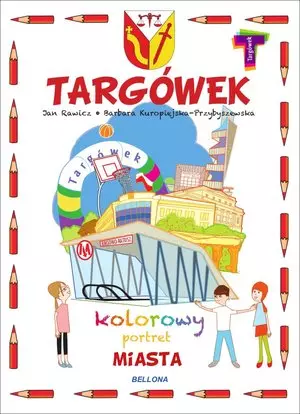 Targówek. Kolorowy portret miasta - Książki