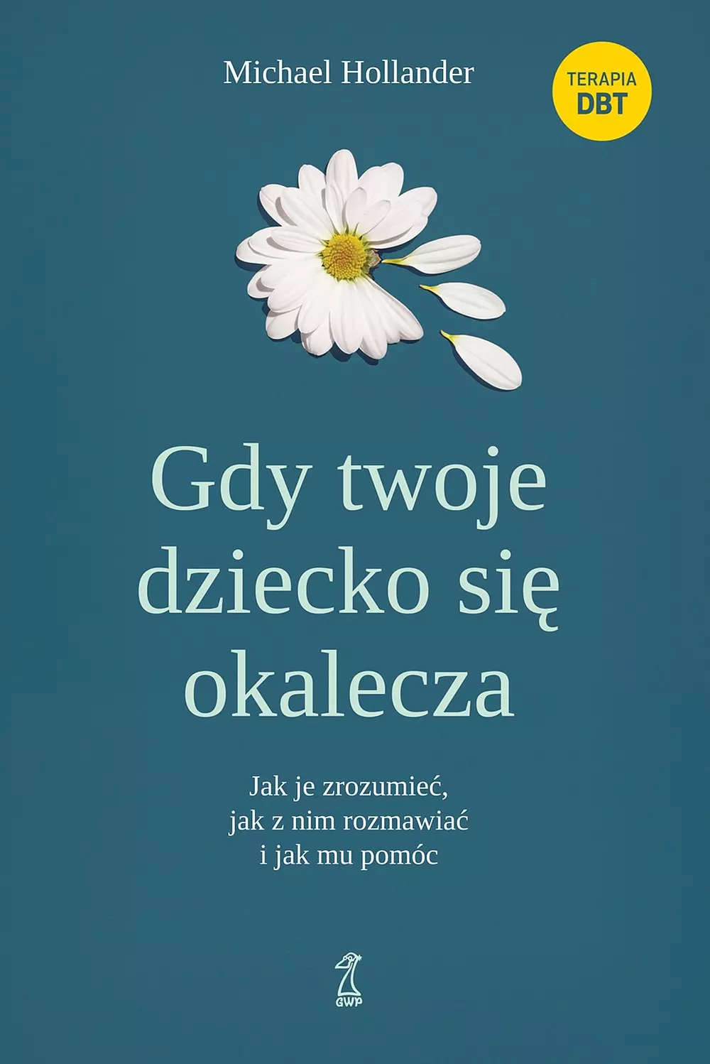 Gdy twoje dziecko się okaleczaJak je zrozumieć, jak z nim rozmawiać i jak mu pomóc - Książki