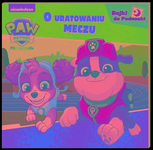 Psi Patrol. Bajki do poduszki. O uratowanym meczu. Psi Patrol. Bajki do poduszki. O uratowanym meczu - Książki