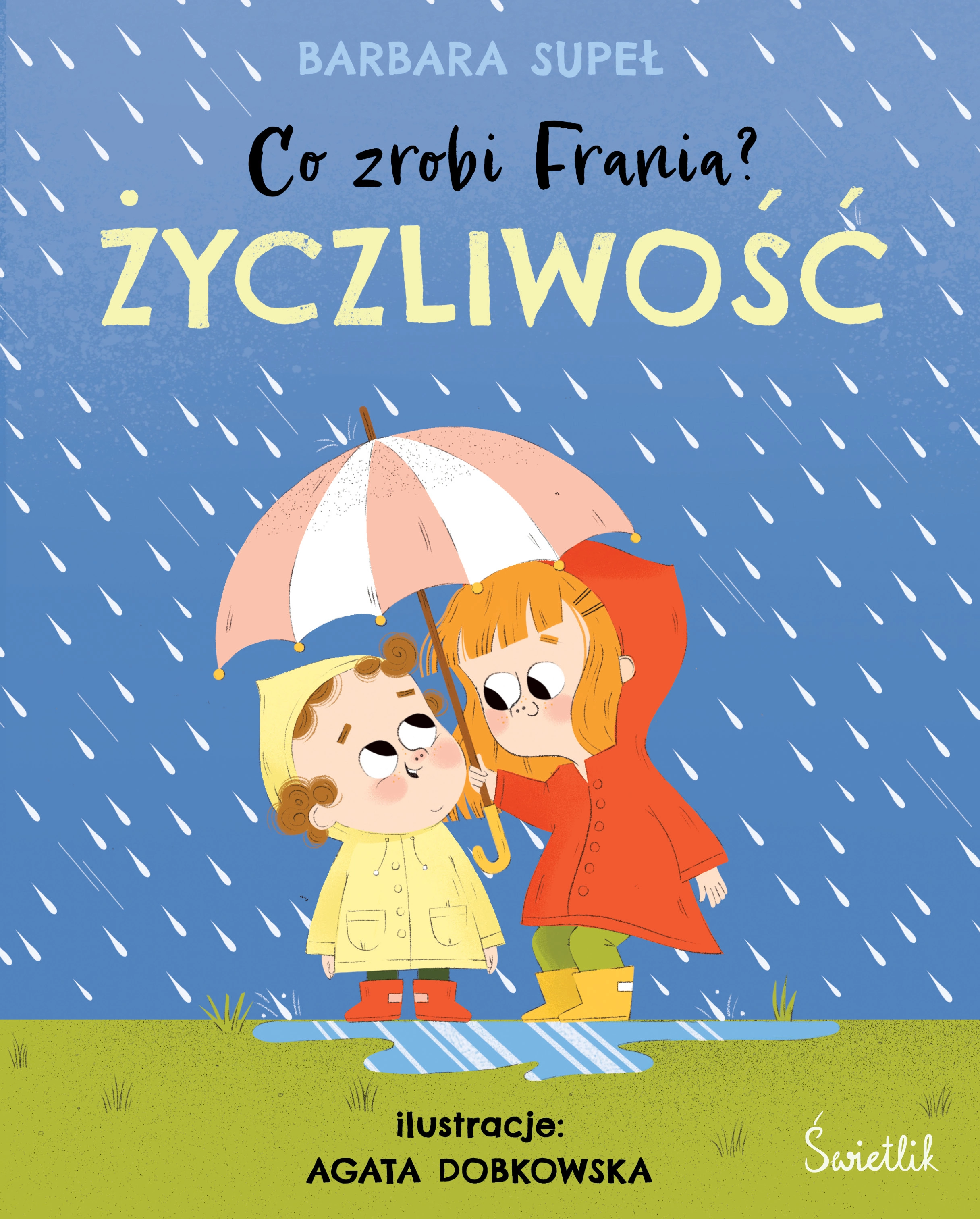 Co zrobi Frania? Życzliwość - Książki