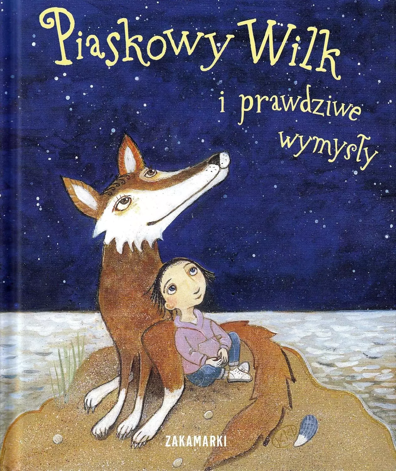 Piaskowy Wilk i prawdziwe wymysły - Książki