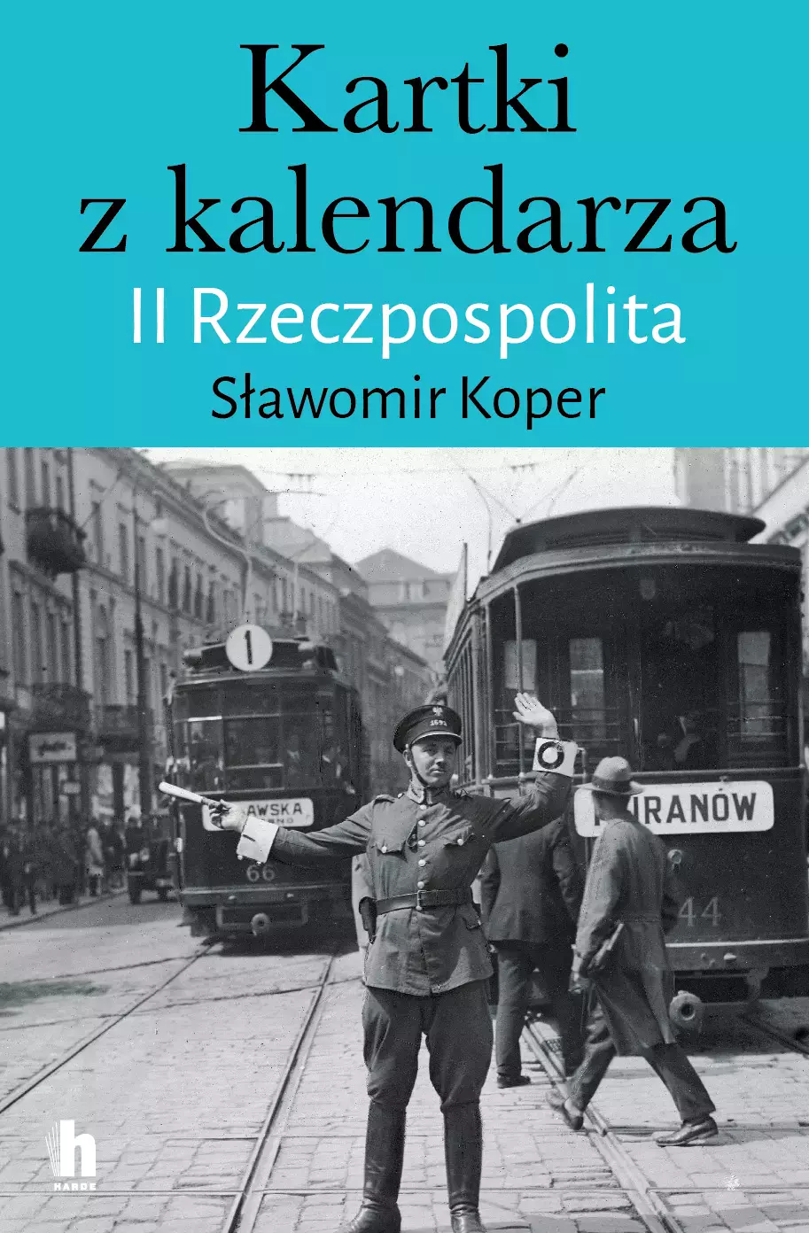 Kartki z kalendarza. II Rzeczpospolita - Książki