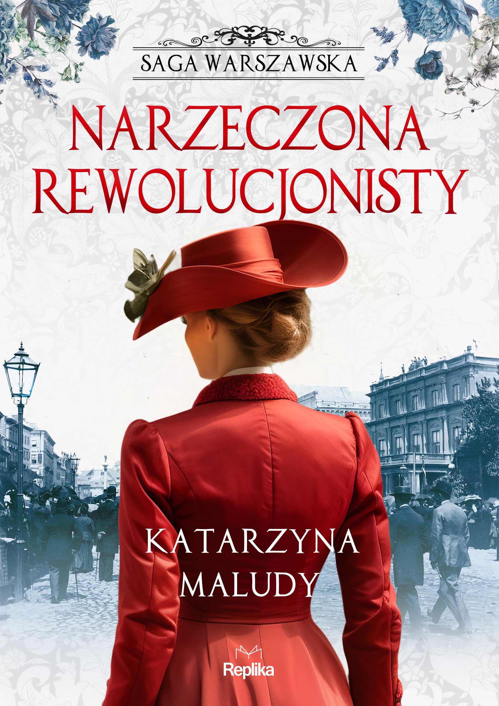 Saga warszawska. Tom 5. Narzeczona rewolucjonisty - Książki