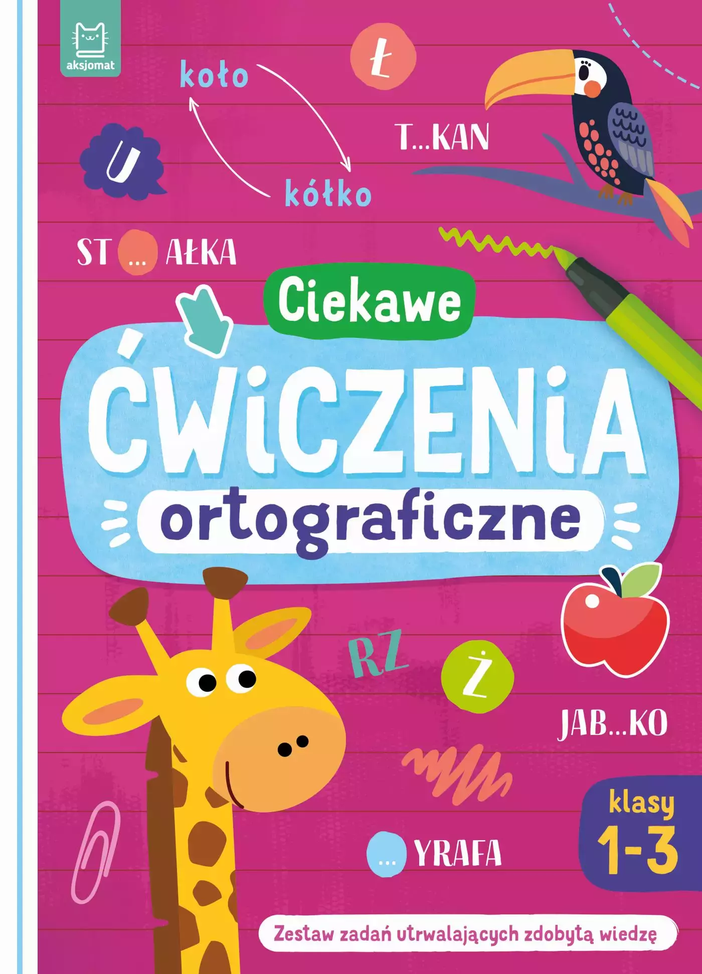 Ciekawe ćwiczenia ortograficzne. Klasy 1-3. Zestaw zadań utrwalających zdobytą wiedzę - Książki