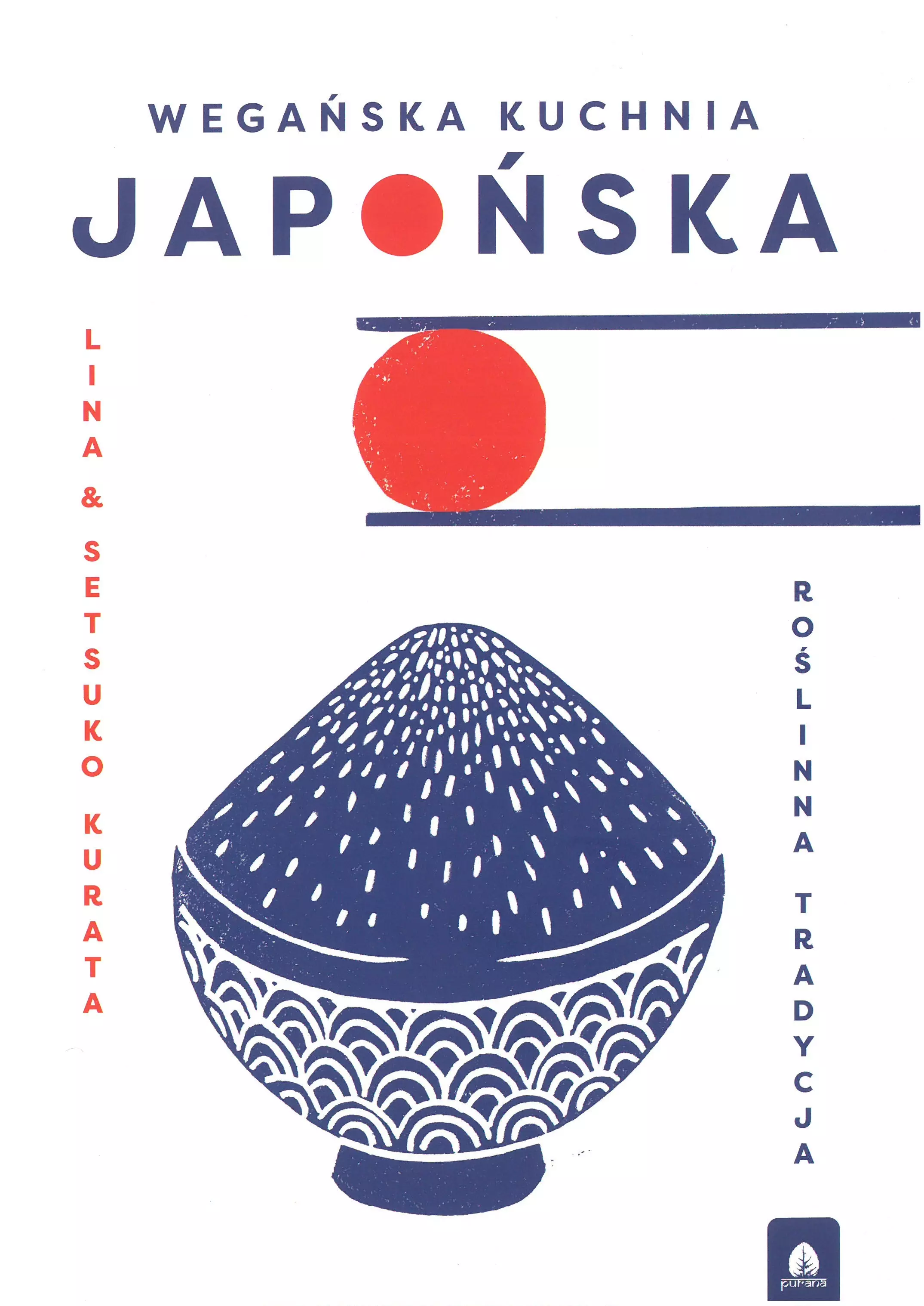 Wegańska Kuchnia Japońska. Roślinna tradycja. - Książki