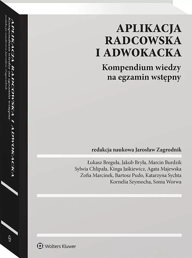 Aplikacja radcowska i adwokacka. Kompendium wiedzy na egzamin wstępny 2025 - Książki