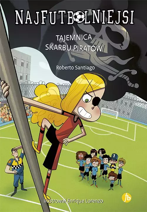 Tajemnica skarbu piratów. Najfutbolniejsi wydanie 2024 - Książki