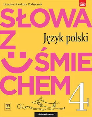 Język polski. Słowa z uśmiechem. Literatura i kultura. Podręcznik. Klasa 4. Szkoła podstawowa - Książki