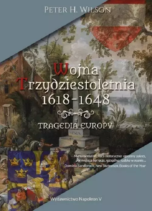 Wojna trzydziestoletnia 1618-1648. Tragedia Europy - Książki