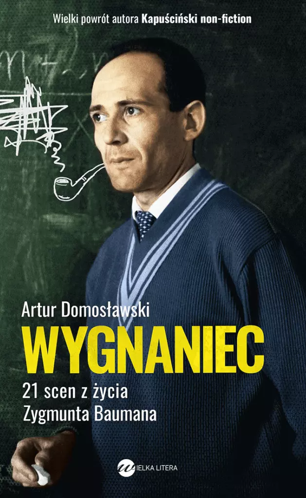 Wygnaniec. 21 scen z życia Zygmunta Baumana - Książki