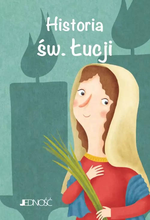 Wielcy przyjaciele Jezusa. Historia św. Łucji - Książki