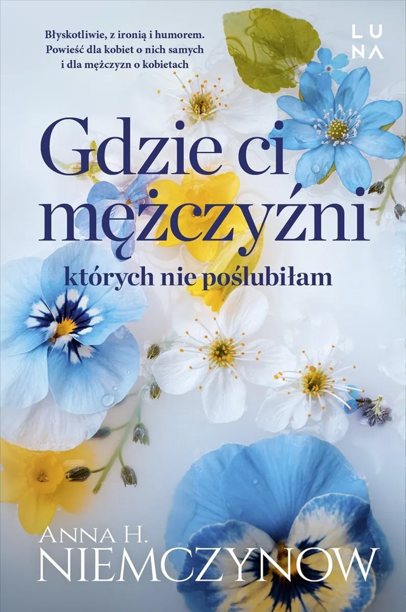 Gdzie ci mężczyźni, których nie poślubiłam - Książki