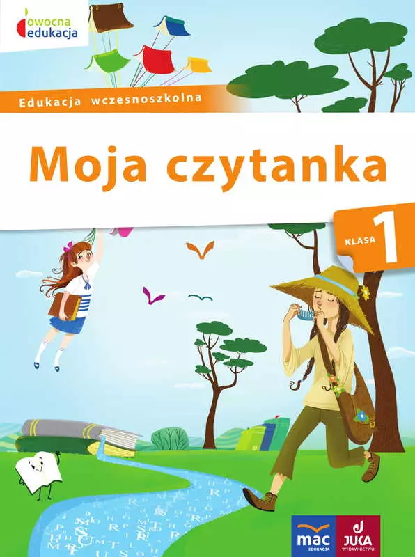 Edukacja wczesnoszkolna. Moja czytanka. Klasa 1 - Książki