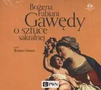 Gawędy o sztuce sakralnej. Audiobook - Książki
