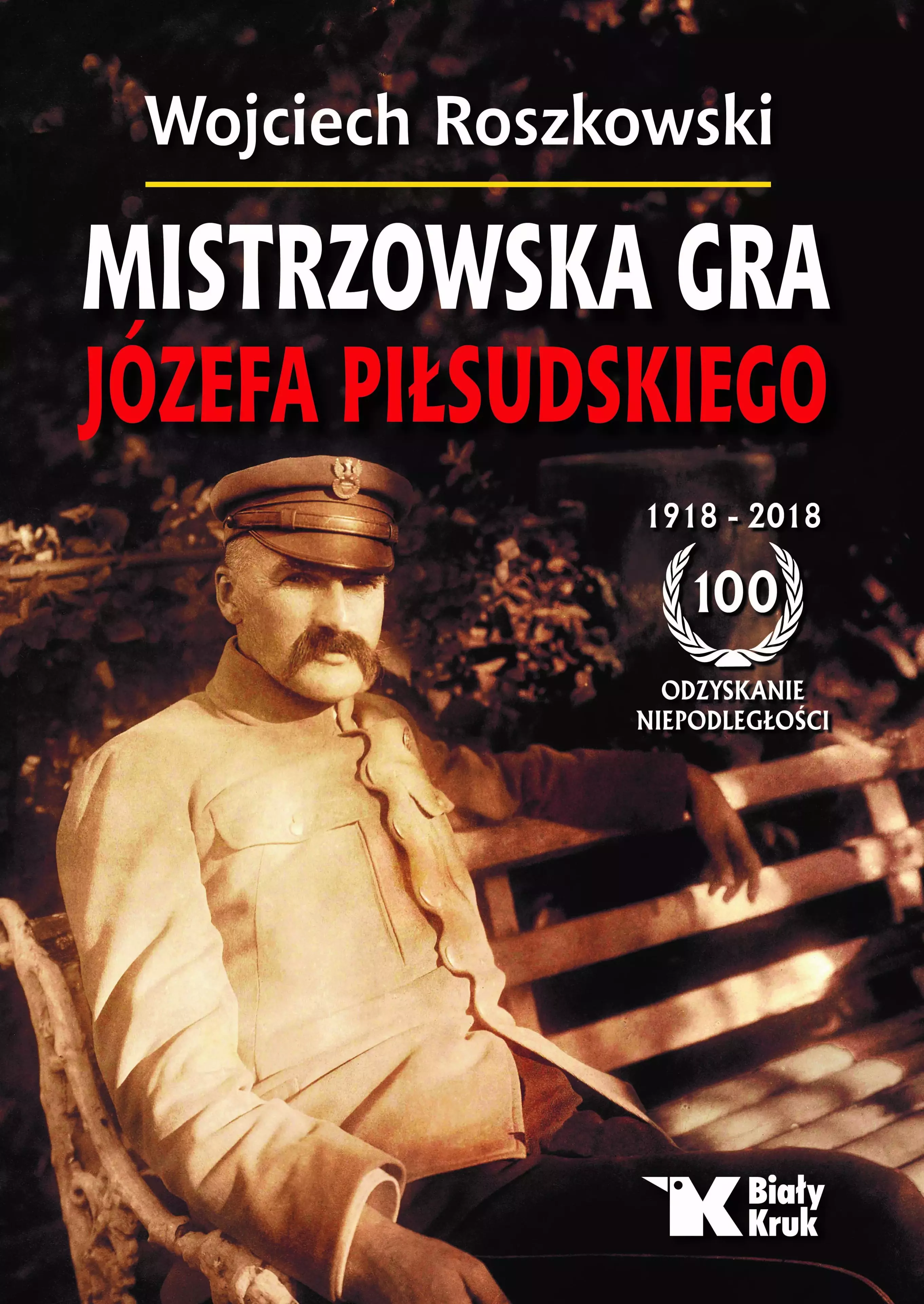 Mistrzowska gra Józefa Piłsudskiego