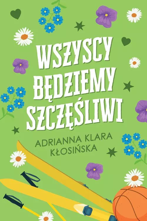 Wszyscy będziemy szczęśliwi