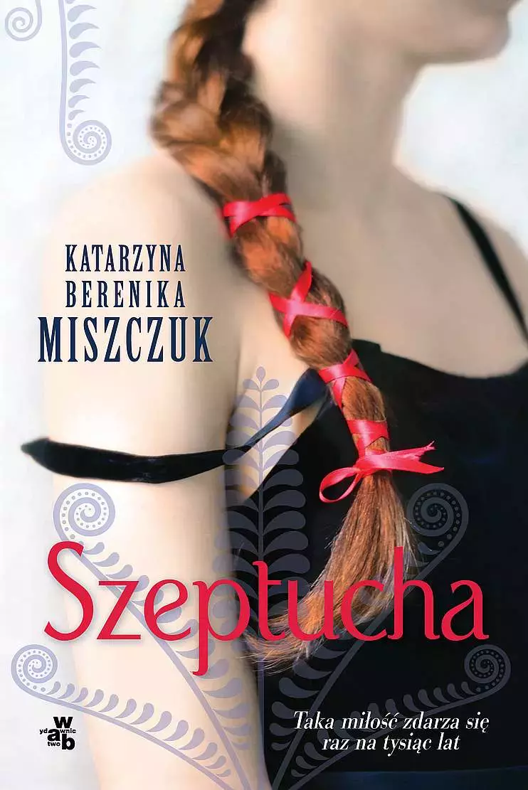 Szeptucha. Kwiat paproci. Tom 1 wyd. 2022 - Książki