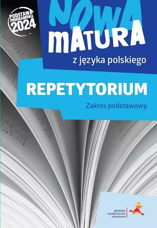 Nowa matura z języka polskiego. Repetytorium. Zakres podstawowy - Książki