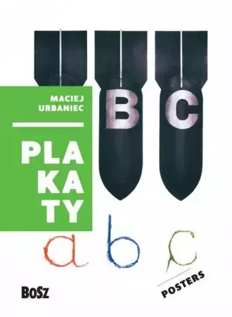 Maciej Urbaniec. Plakaty - Książki