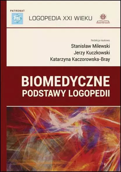 Biomedyczne podstawy logopedii - Książki