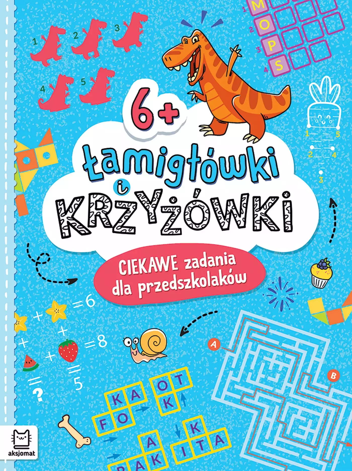 Łamigłówki i krzyżówki. Ciekawe zadania dla przedszkolaków 6+ - Książki