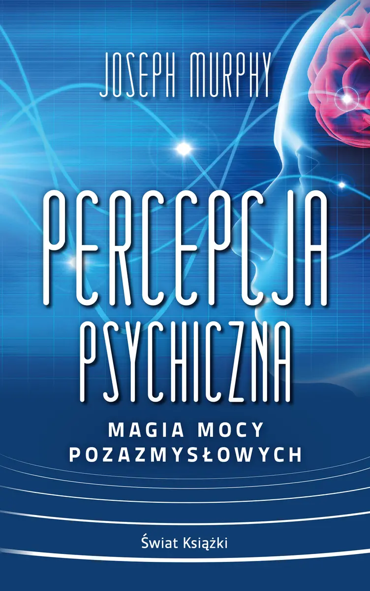 Percepcja psychiczna: magia mocy pozazmysłowej (wydanie pocketowe) - Książki