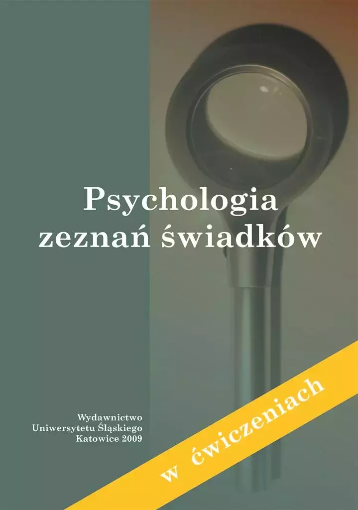 Psychologia zeznań świadków (w ćwiczeniach) - Książki