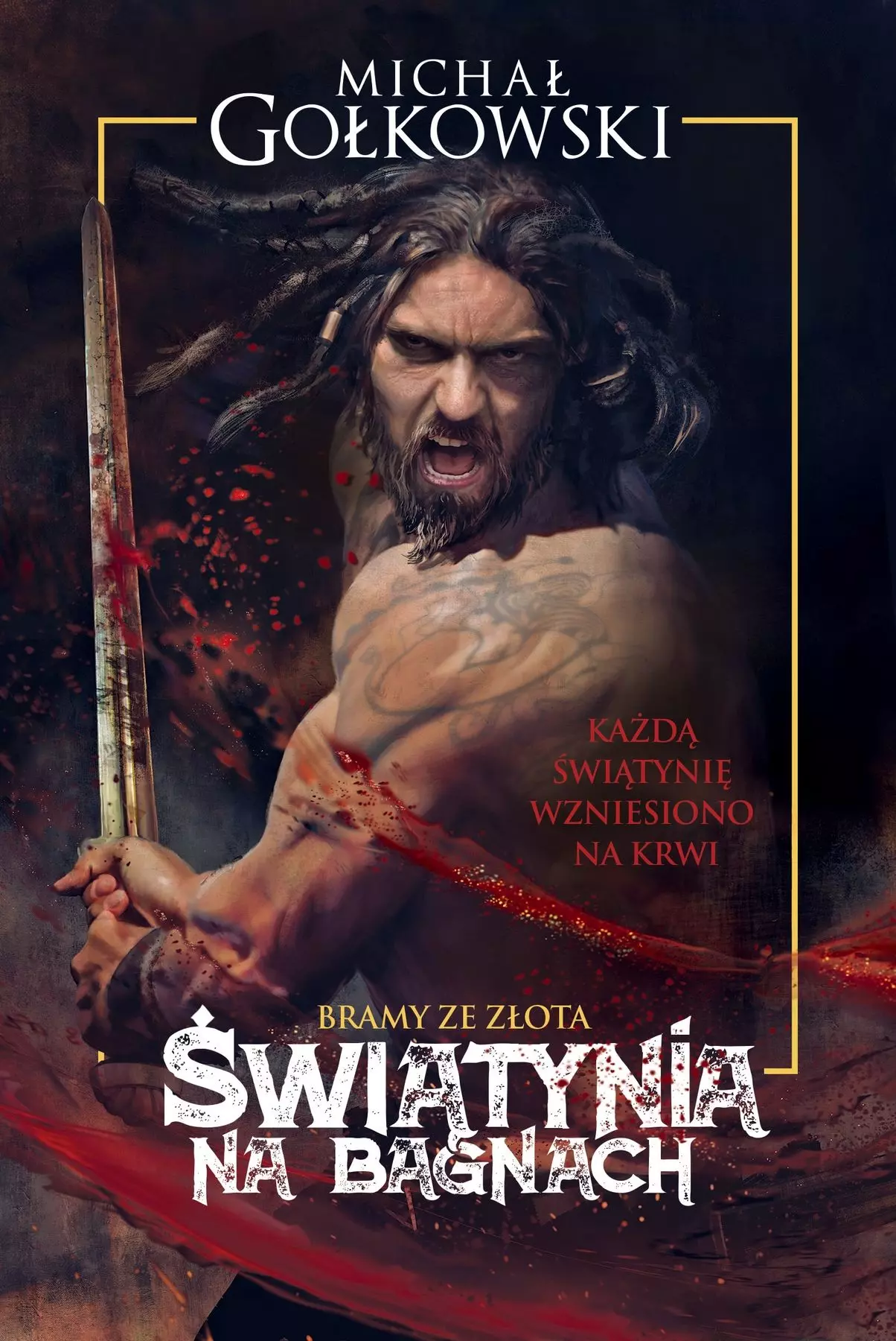 Bramy ze złota. Tom 1. Świątynia na bagnach