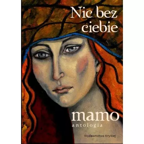 Nic bez ciebie mamo tom II TW - Książki