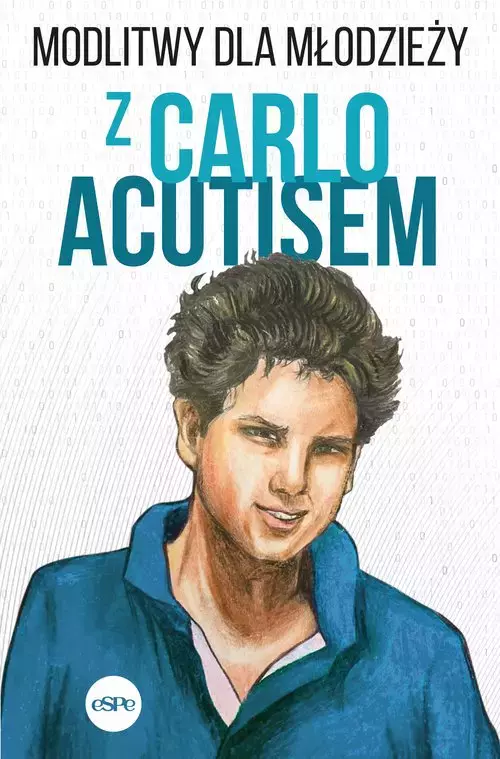 Modlitwy dla młodzieży z Carlo Acutisem - Książki