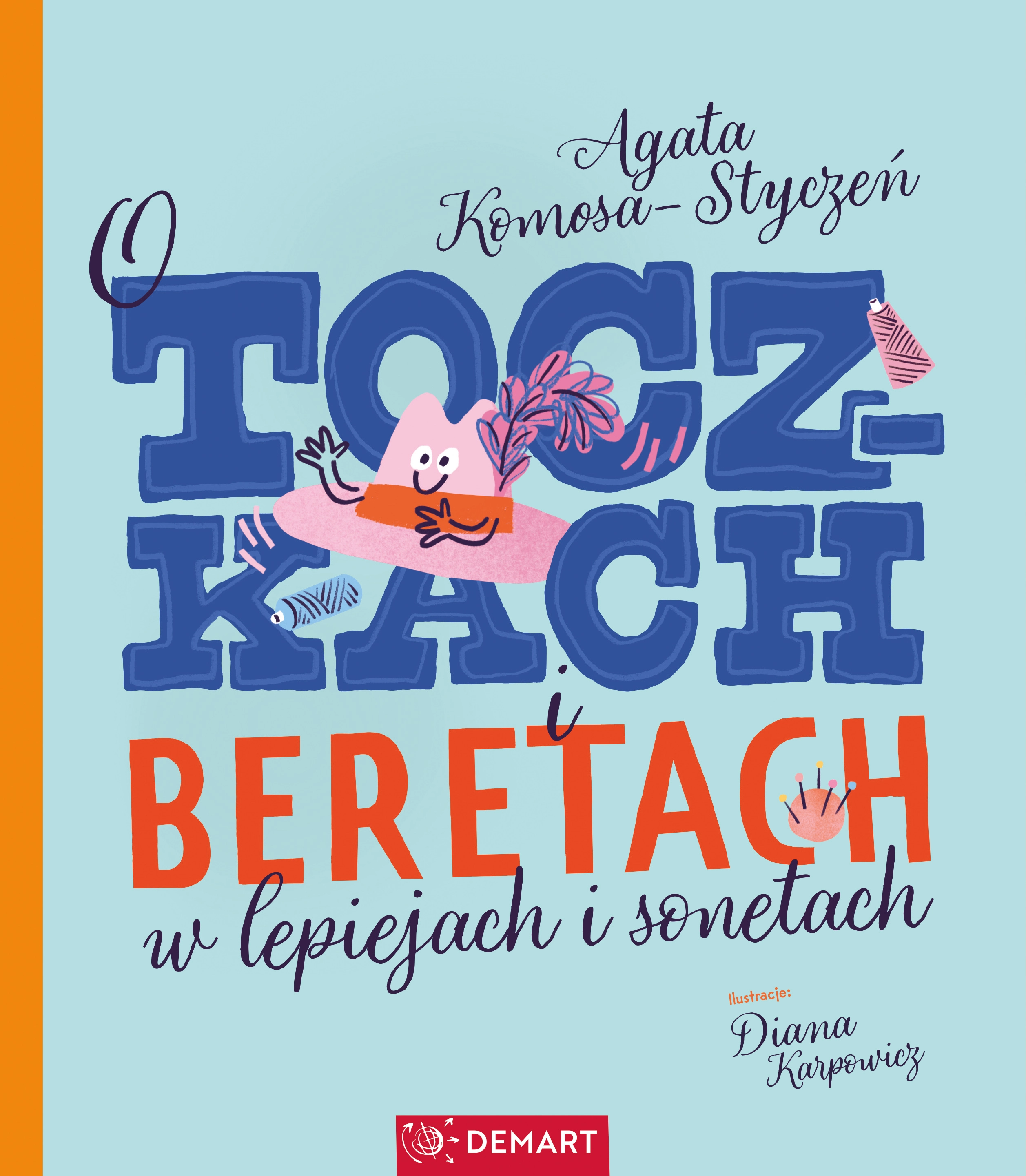 O toczkach i beretach w lepiejach i sonetach. Wiersze dla dzieci - Książki
