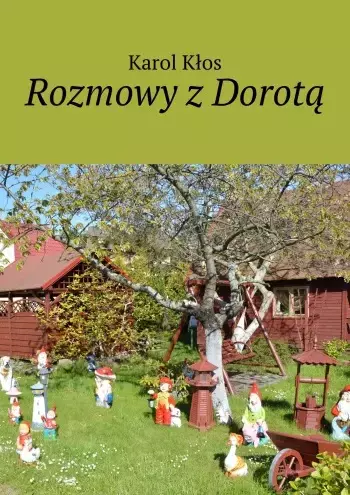Rozmowy z Dorotą