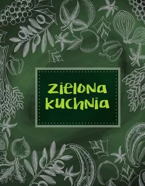 Zielona kuchnia - Książki