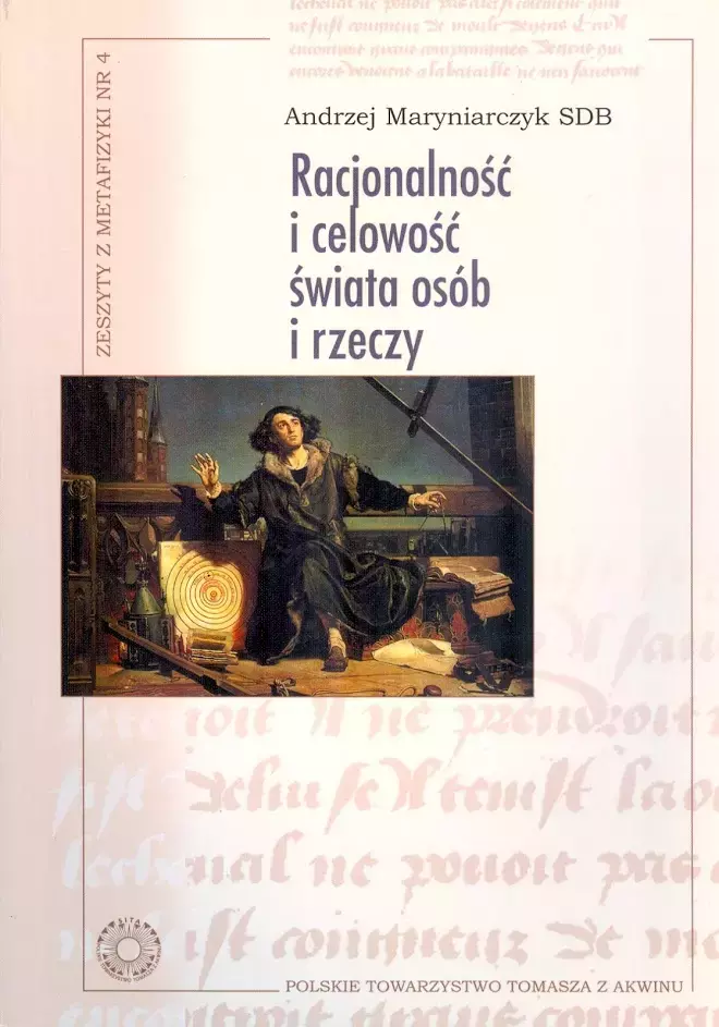Racjonalność i celowość świata osób i rzeczy, wydanie drugie - Książki