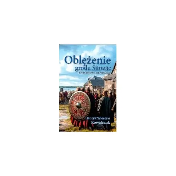 Oblężenie grodu Sitowie. Zwycięstwo obrońców