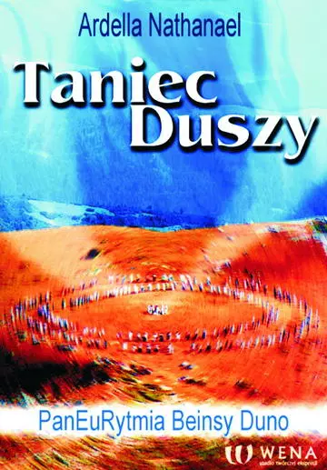 Taniec duszy. PanEuRytmia Beinsy Duno
