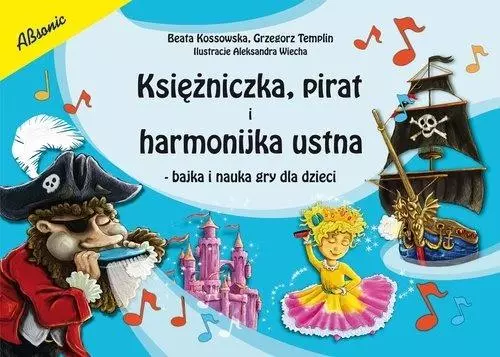 Księżniczka, pirat i harmonijka ustna - Książki