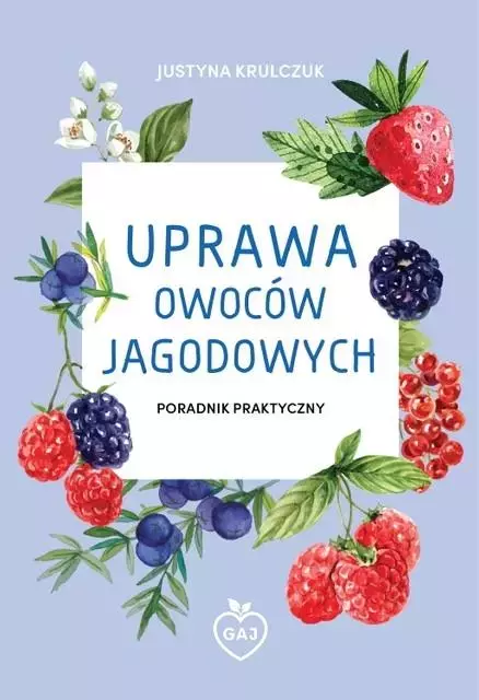 Uprawa owoców jagodowych - Książki