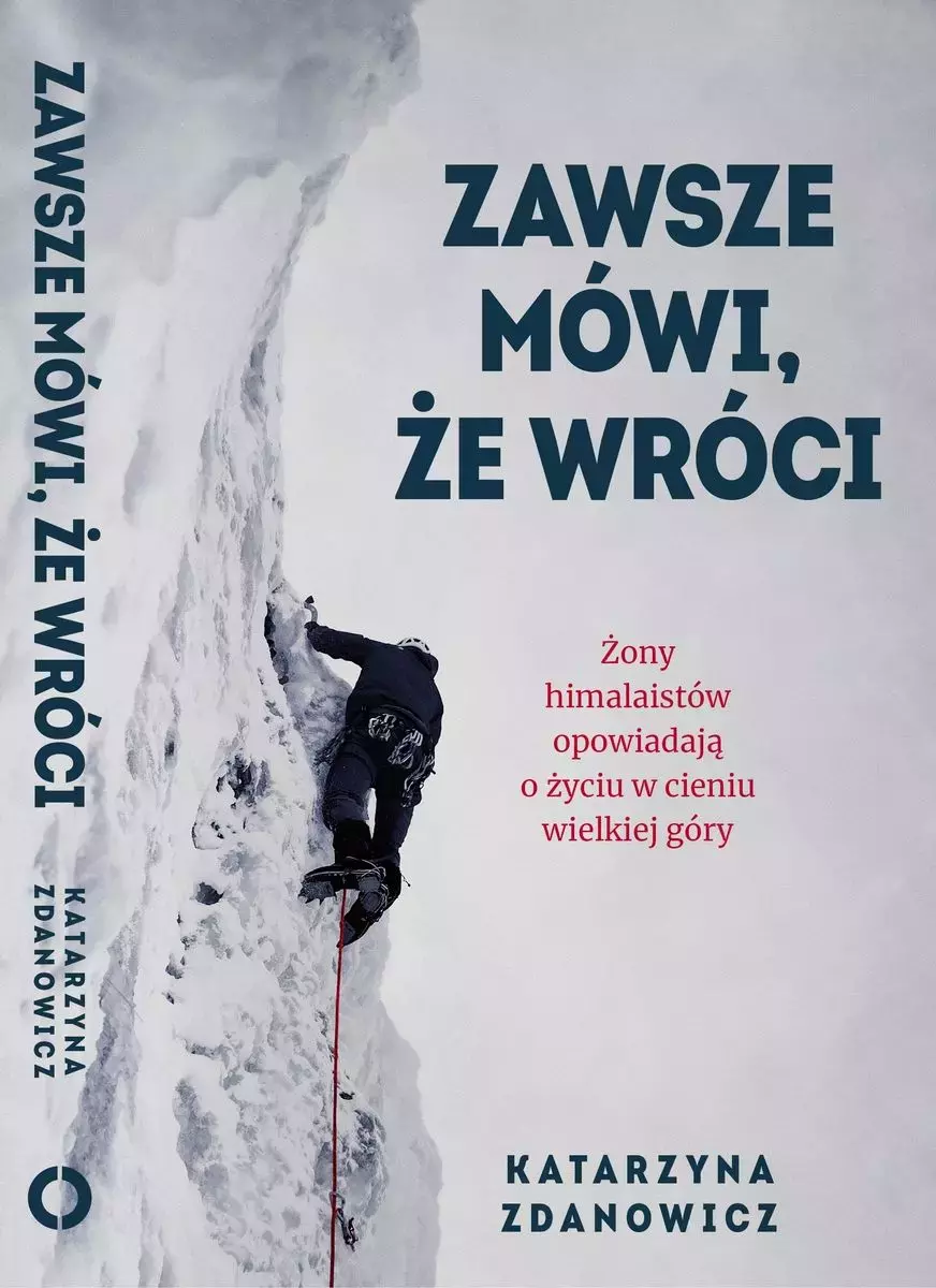 Zawsze mówi, że wróci