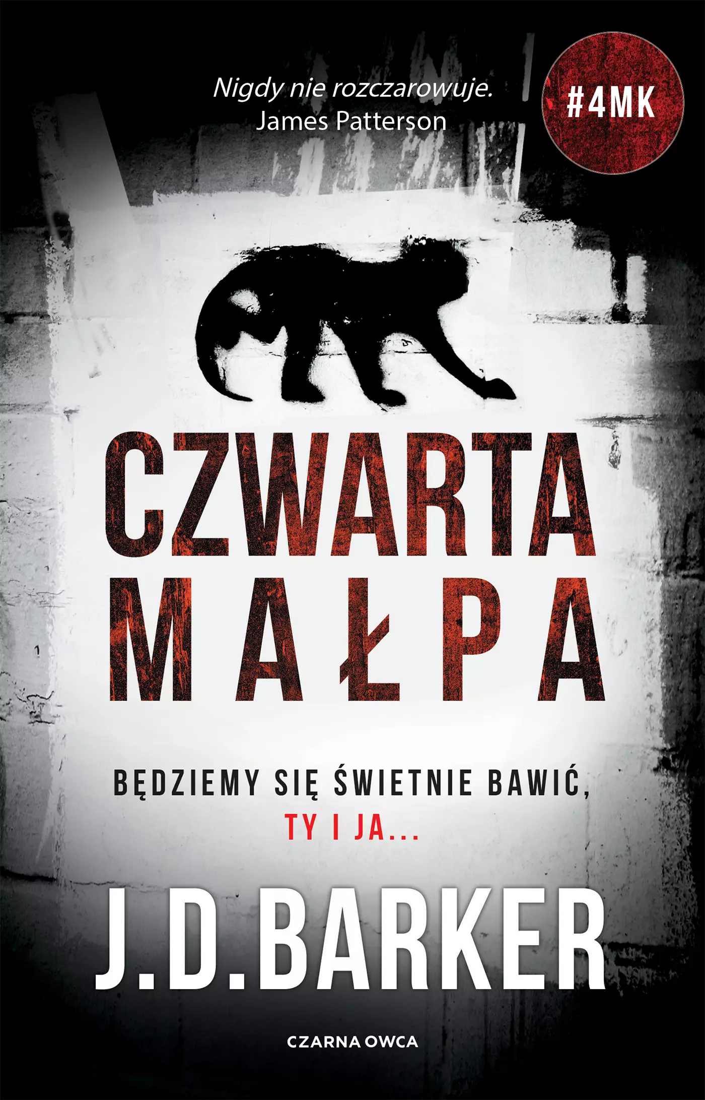 Trylogia 4MK. Tom 1. Czwarta małpa