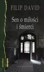 Sen o miłości i śmierci