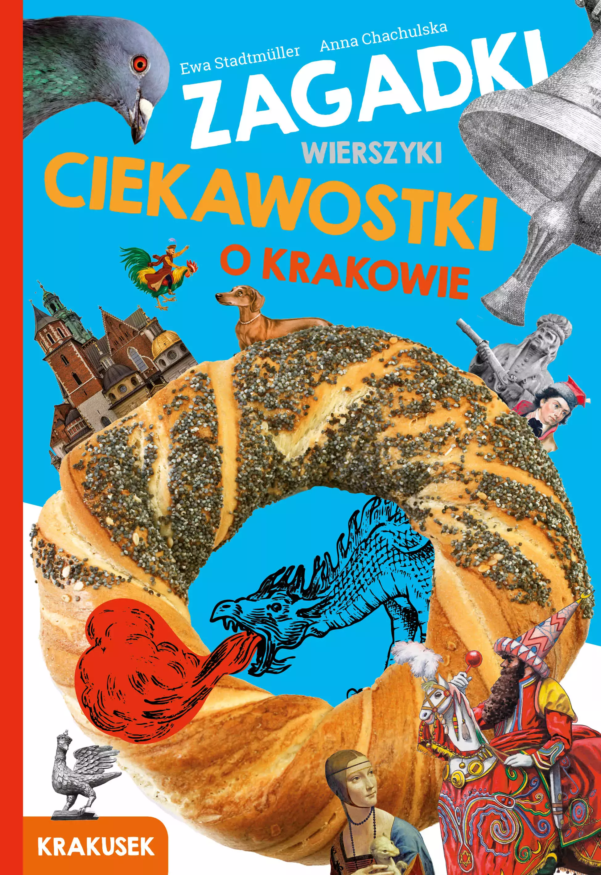 Zagadki, wierszyki, ciekawostki o krakowie. Krakusek - Książki