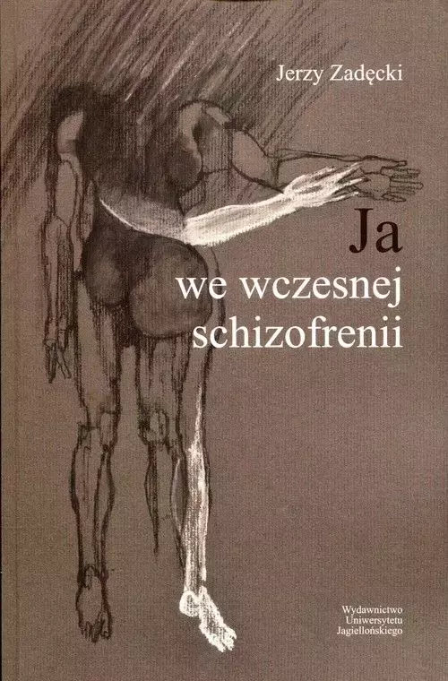 Ja we wczesnej schzofrenii