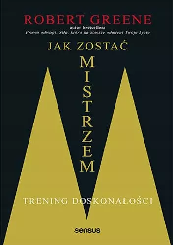 Jak zostać mistrzem. Trening doskonałości
