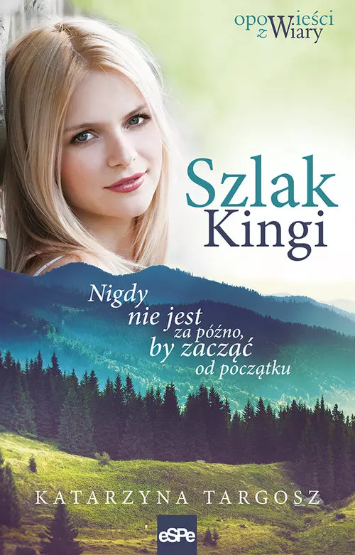 Szlak Kingi. Nigdy nie jest za późno, by zacząć od początku - Książki