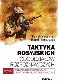 Taktyka rosyjskich pododdziałów rozpoznawczych - Książki
