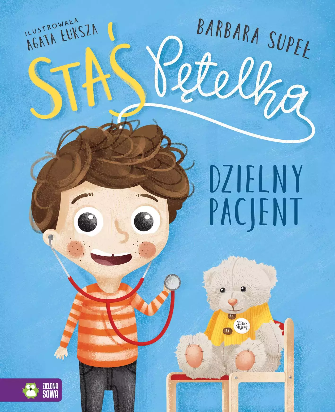 Staś Pętelka. Dzielny pacjent - Książki