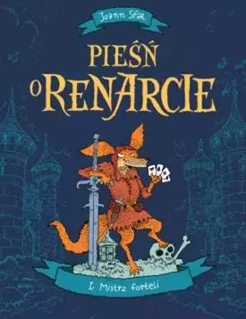 Pieśń o Renarcie. Tom 1. Mistrz forteli